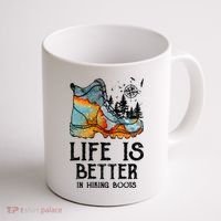 Hiker Hobbies Life Is Better In Hiking Boots Sport Lovers Coffee Mug thumb 1