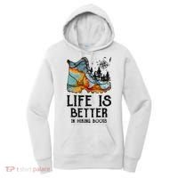 Hiker Hobbies Life Is Better In Hiking Boots Sport Lovers Women's Hoodie thumb 0