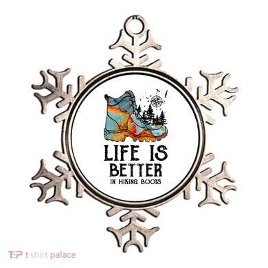 Hiker Hobbies Life Is Better In Hiking Boots Sport Lovers Ornament