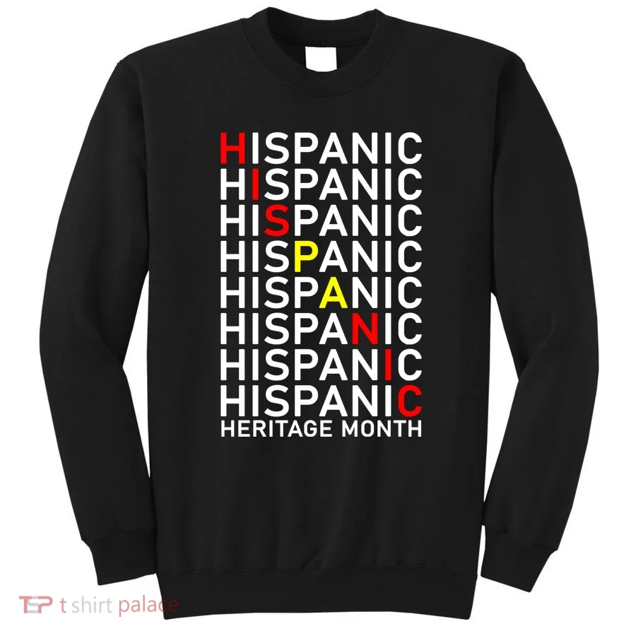 Hispanic Heritage Month Sweatshirt