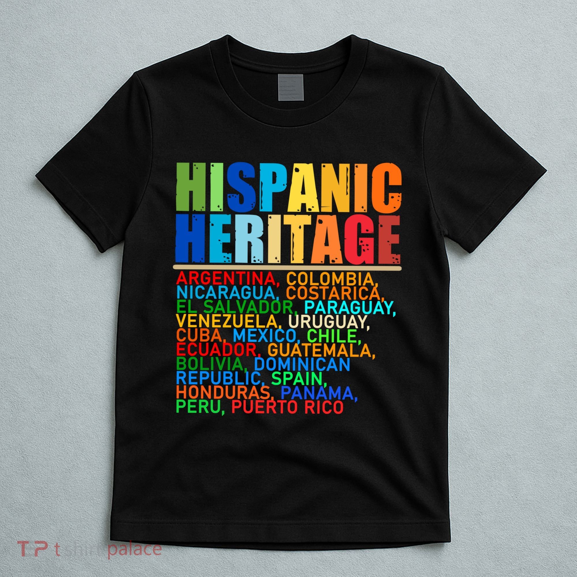 Hispanic Heritage Month National Latino Countries Names T-Shirt