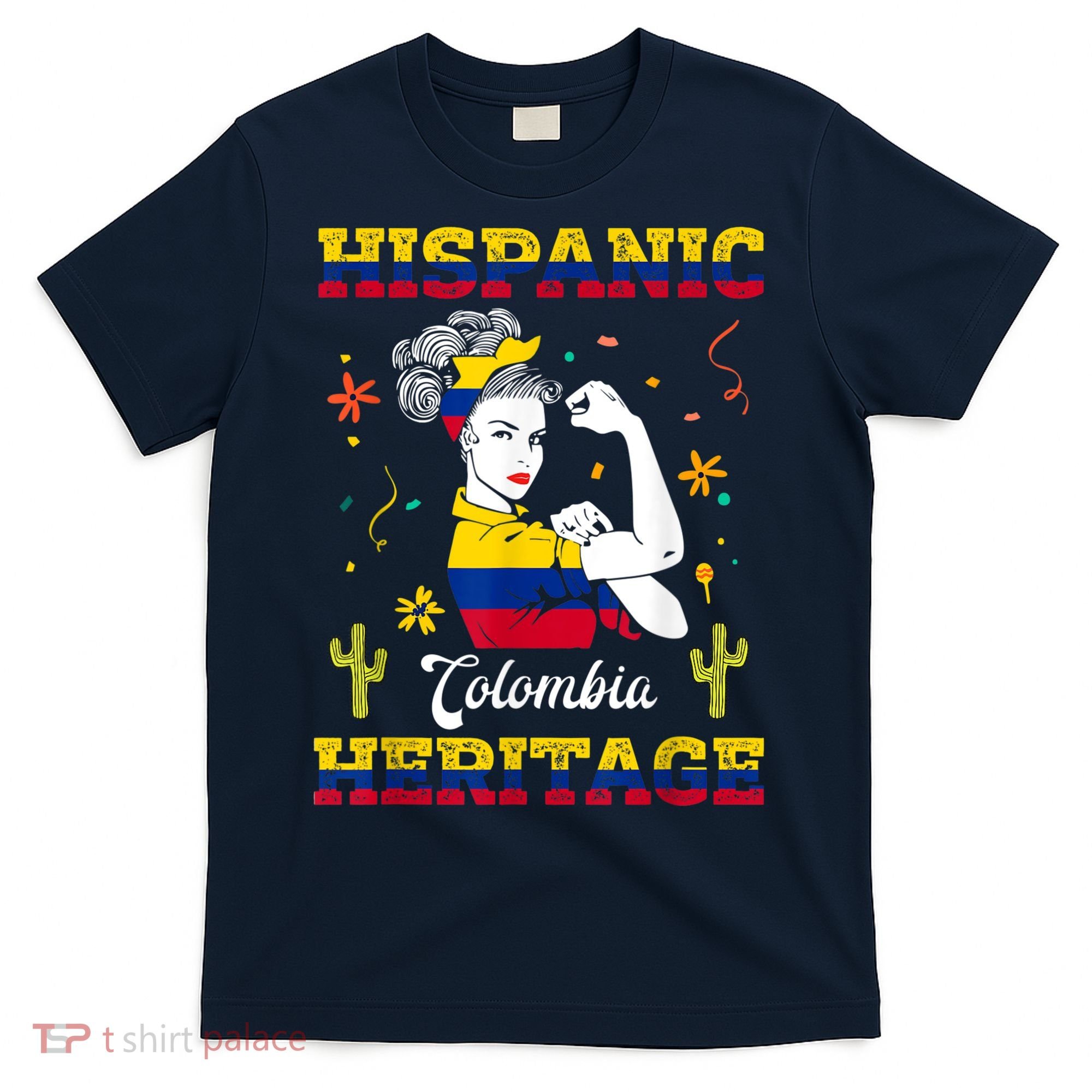 Hispanic Heritage Month Colombia Unbreakable Colombian T-Shirt