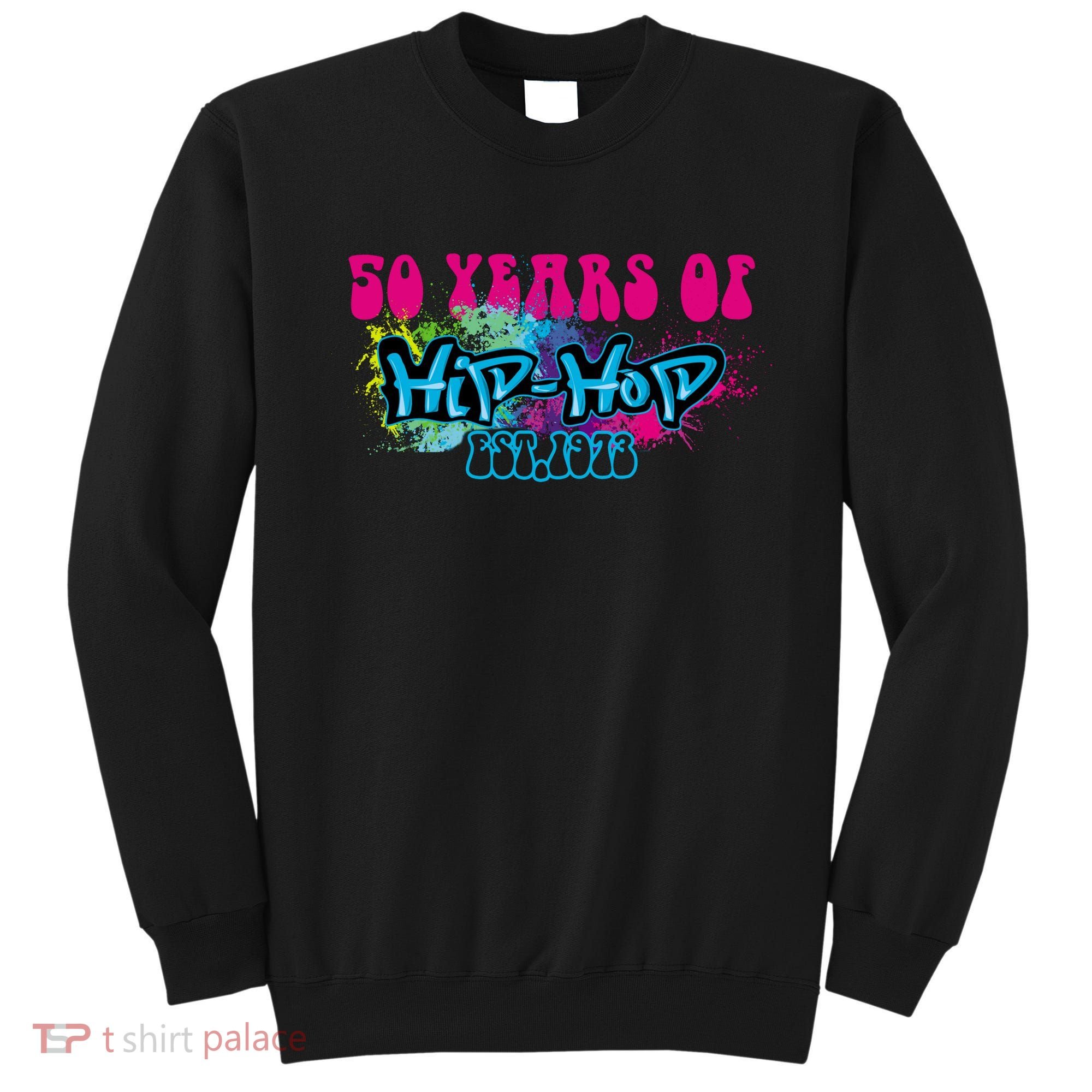 Hip Hop Music 50th Anniversary Rap Music Sweatshirt