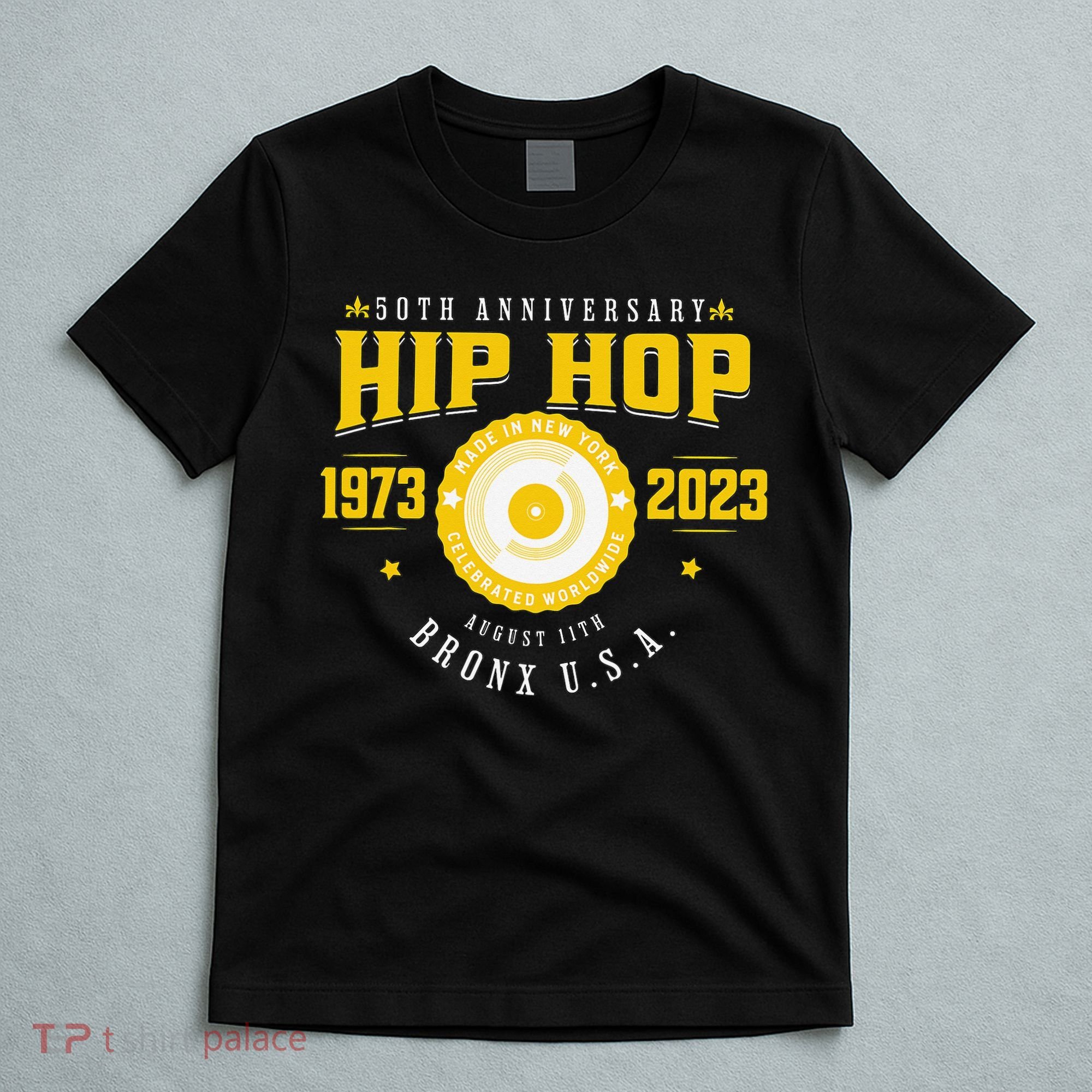 Hip Hop Music 50th Anniversary Musician Birthday Born Day T-Shirt