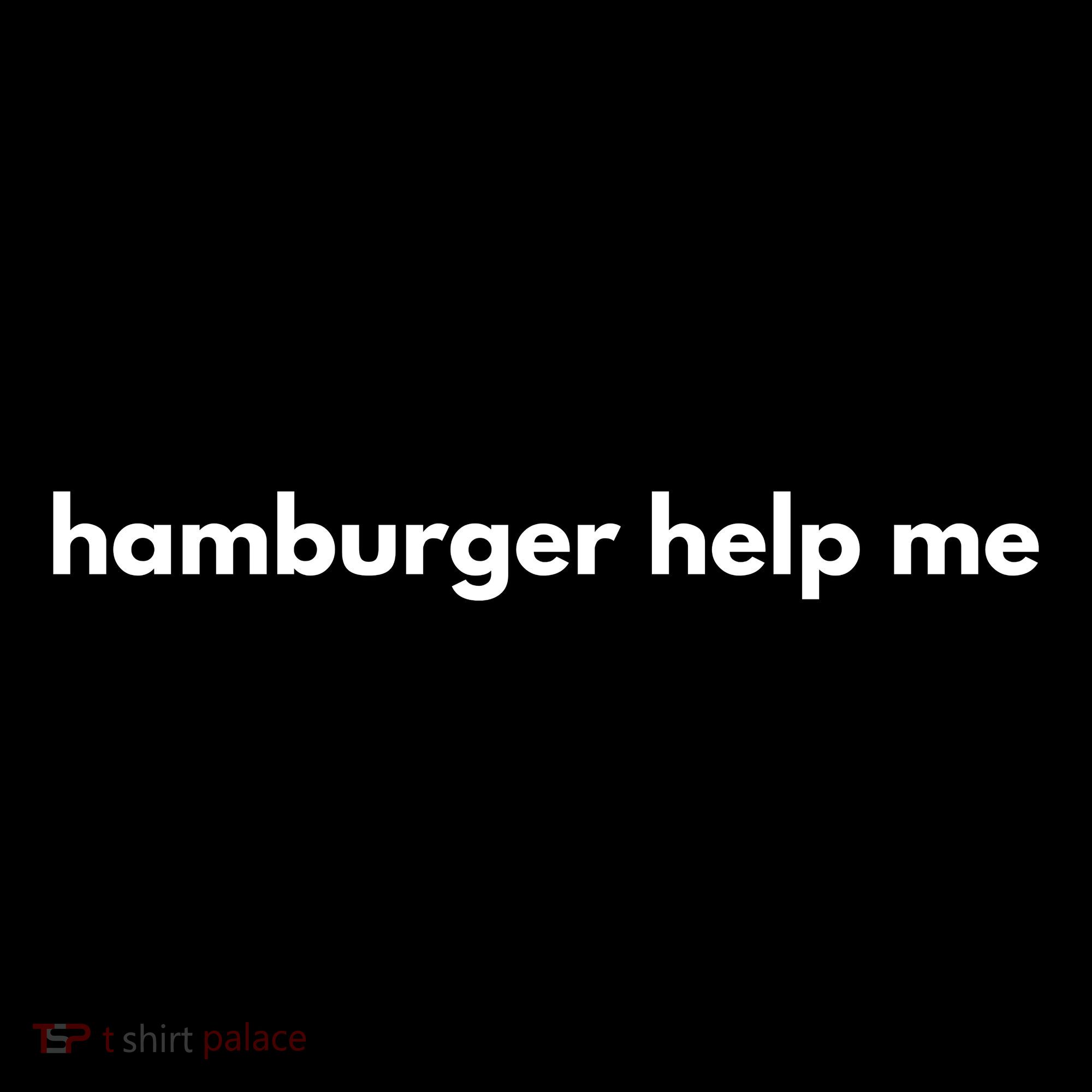 Hamburger Help Me Women's Long Sleeve Shirt
