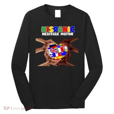 Hispanic Heritage Month Stand Together Long Sleeve Shirt