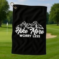 Hiker Hike More Worry Less Golf Towel thumb 1