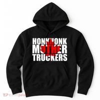 Honk Honk Mother Truckers Hoodie thumb 0