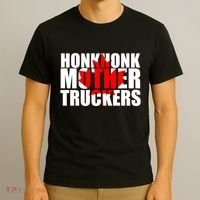 Honk Honk Mother Truckers T-Shirt thumb 3