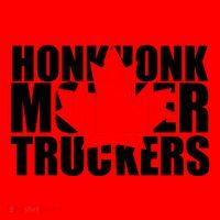 Honk Honk Mother Truckers Santa Hat thumb 1
