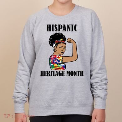 Hispanic Heritage Month Strong Women's Sweatshirt