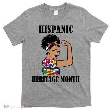 Hispanic Heritage Month Strong T-Shirt