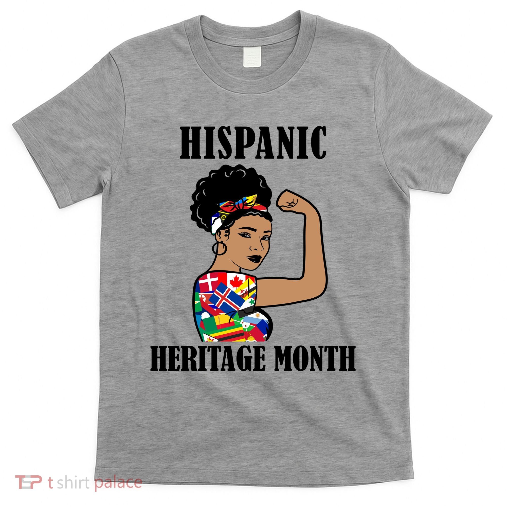 Hispanic Heritage Month Strong T-Shirt