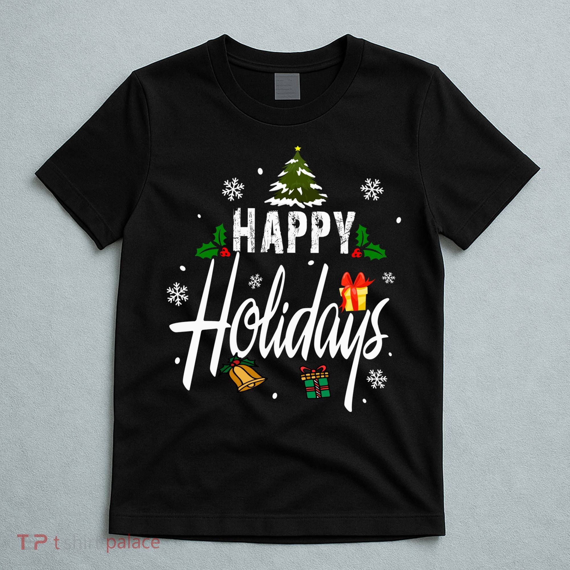 Happy Holidays | Merry Christmas T-Shirt