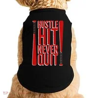 Hustle Hit Never Quit Baseball Saying Practice Workout Fan Doggie Tank thumb 0