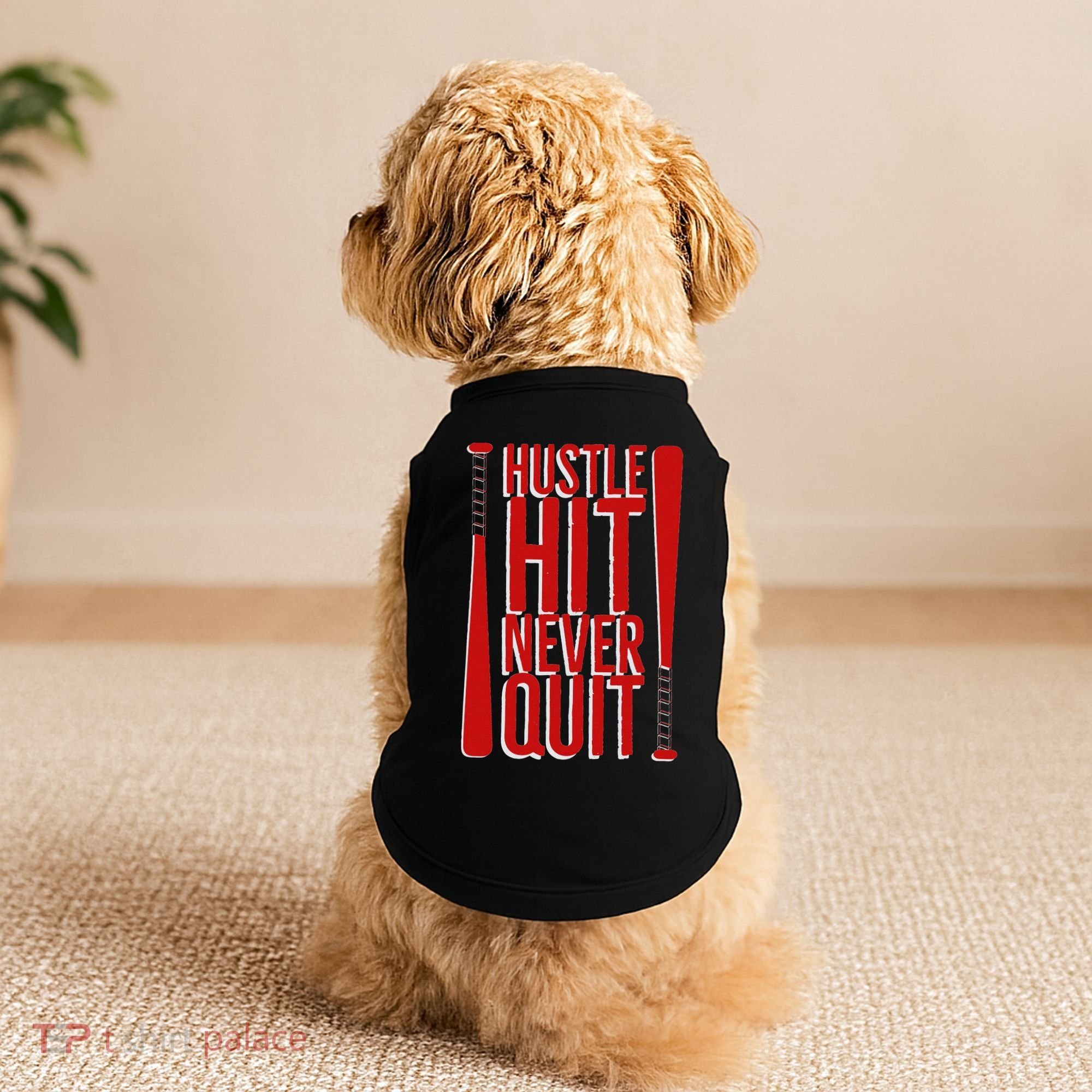 Hustle Hit Never Quit Baseball Saying Practice Workout Fan Doggie Tank