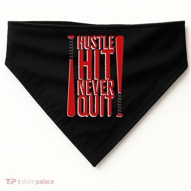 Hustle Hit Never Quit Baseball Saying Practice Workout Fan USA-Made Doggie Bandana