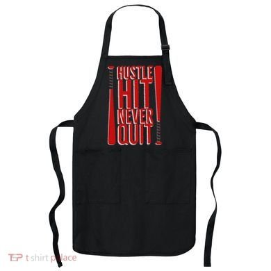Hustle Hit Never Quit Baseball Saying Practice Workout Fan Apron