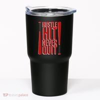 Hustle Hit Never Quit Baseball Saying Practice Workout Fan Tumbler thumb 0