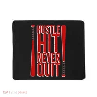 Hustle Hit Never Quit Baseball Saying Practice Workout Fan Mousepad thumb 0