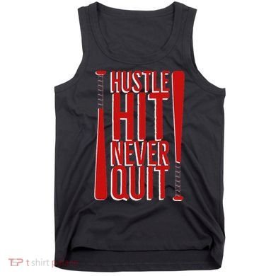 Hustle Hit Never Quit Baseball Saying Practice Workout Fan Tank Top