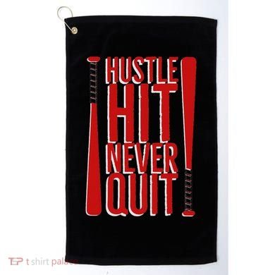 Hustle Hit Never Quit Baseball Saying Practice Workout Fan Golf Towel
