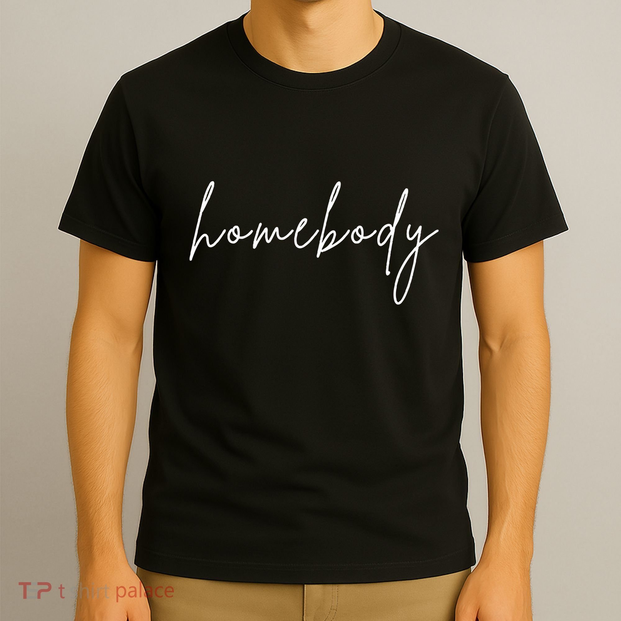 Homebody T-Shirt
