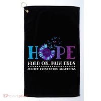 Hope Hold On Pain Ends Suicide Prevention Awareness Graphic Cool Gift Golf Towel thumb 0