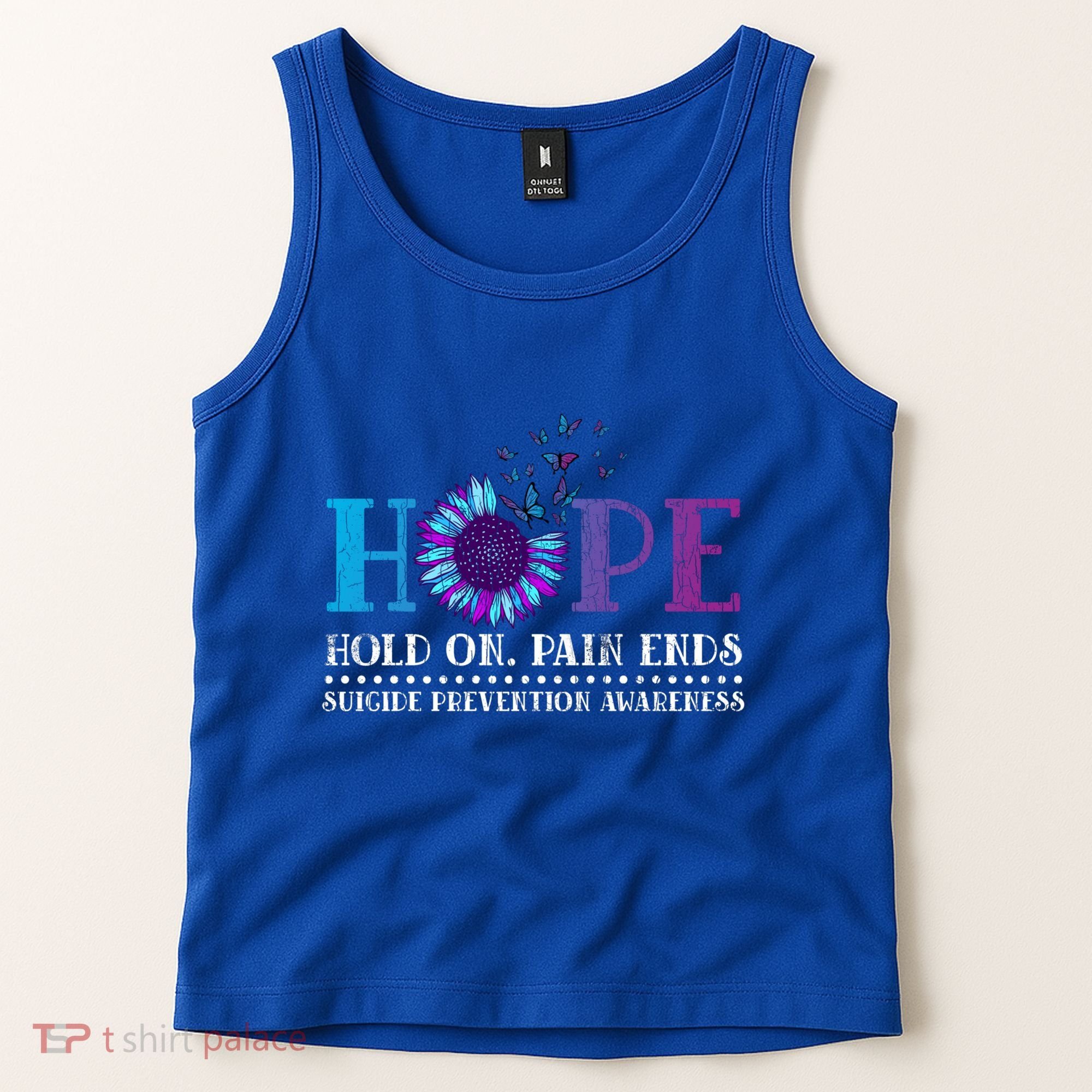 Hope Hold On Pain Ends Suicide Prevention Awareness Graphic Cool Gift Tank Top
