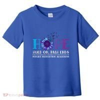 Hope Hold On Pain Ends Suicide Prevention Awareness Graphic Cool Gift Toddler T-Shirt thumb 0