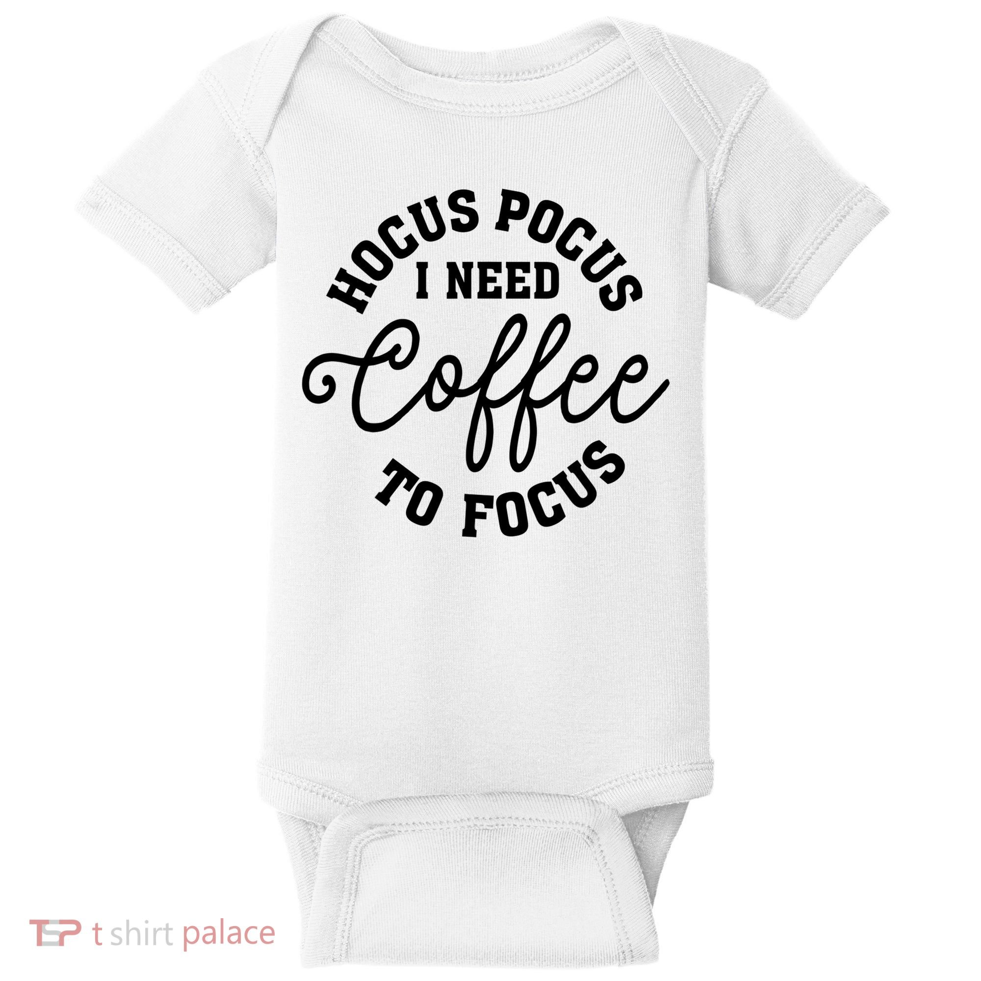 Halloween Hocus Pocus I Need Coffee To Focus Baby Bodysuit