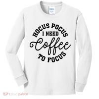 Halloween Hocus Pocus I Need Coffee To Focus Kids Long Sleeve Shirt thumb 0