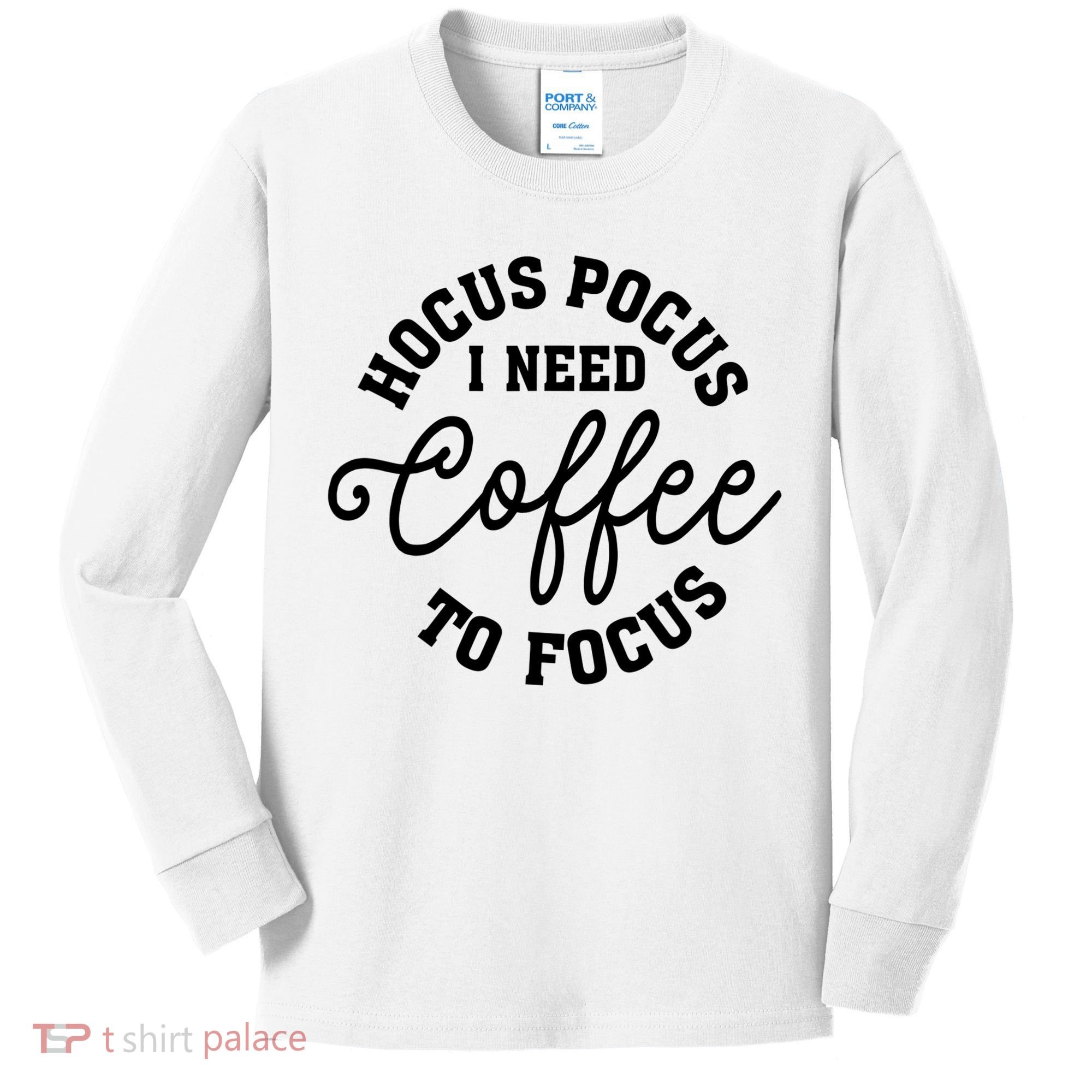 Halloween Hocus Pocus I Need Coffee To Focus Kids Long Sleeve Shirt