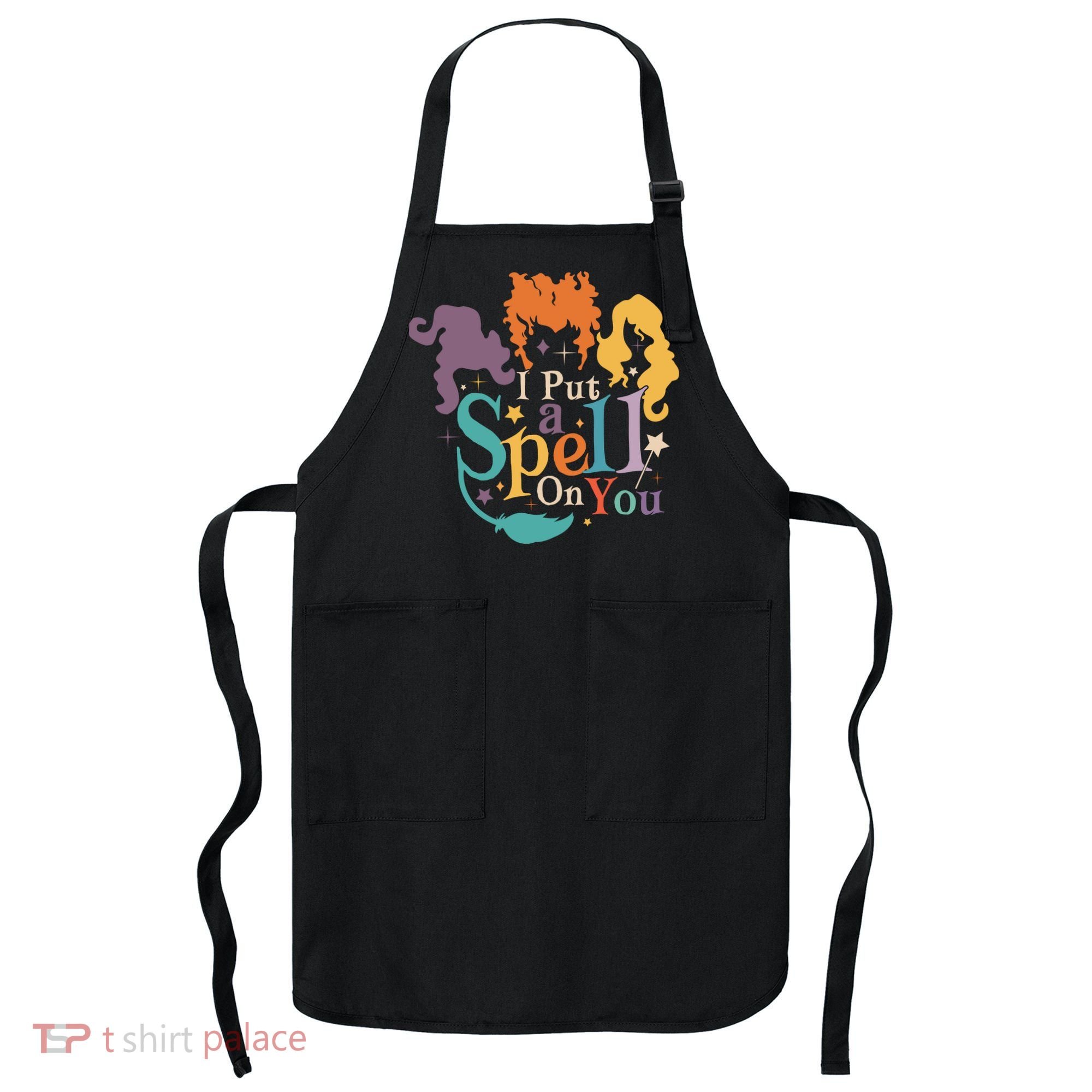 Halloween Hocus Pocus I Put A Spell On You Sanderson Sisters Apron