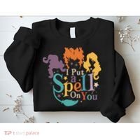 Halloween Hocus Pocus I Put A Spell On You Sanderson Sisters Sweatshirt thumb 2