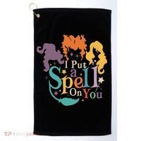 Halloween Hocus Pocus I Put A Spell On You Sanderson Sisters Golf Towel thumb 0