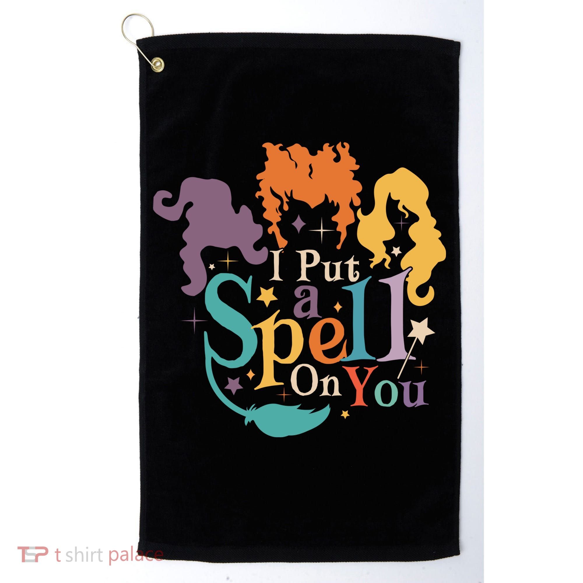 Halloween Hocus Pocus I Put A Spell On You Sanderson Sisters Golf Towel