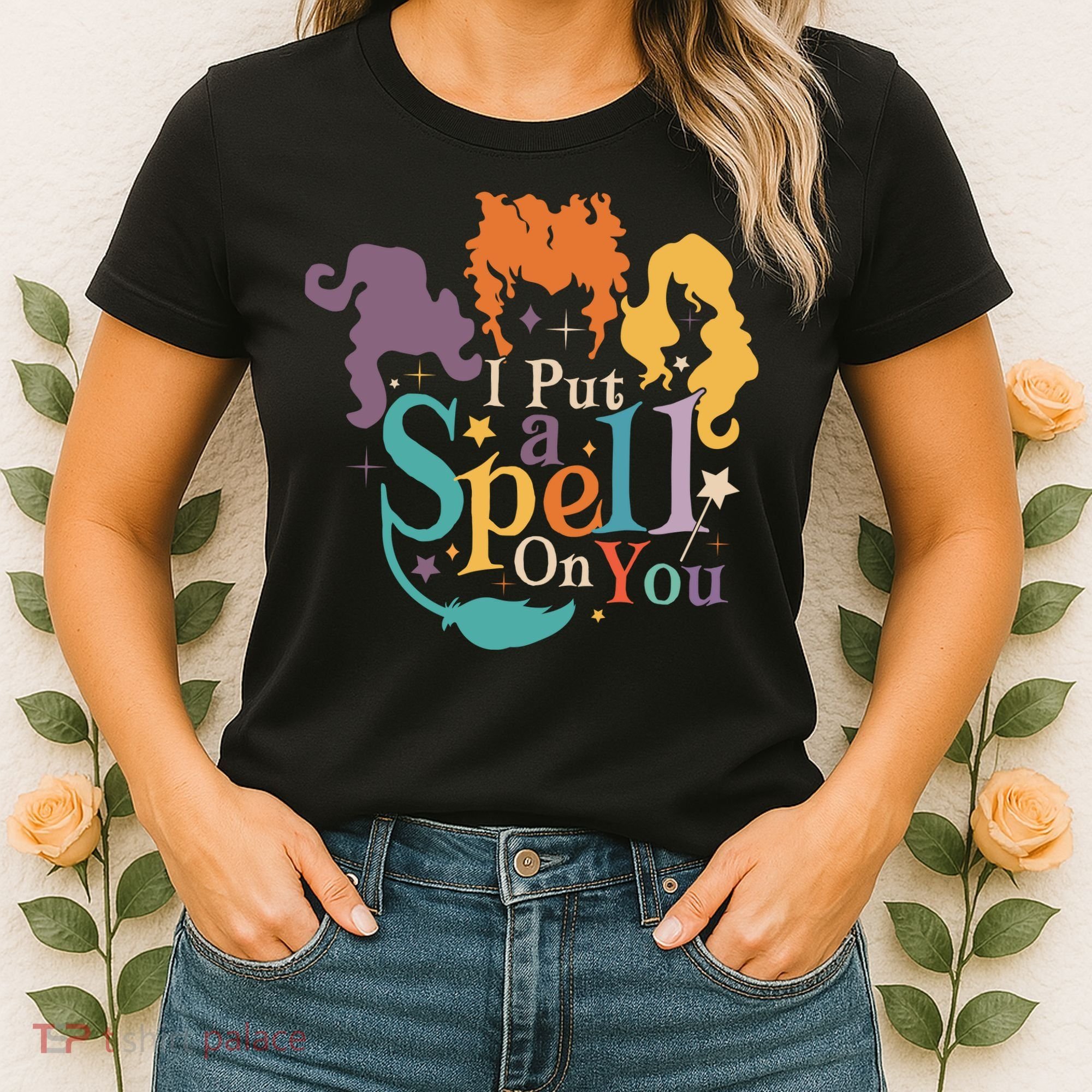 Halloween Hocus Pocus I Put A Spell On You Sanderson Sisters Women's T-Shirt