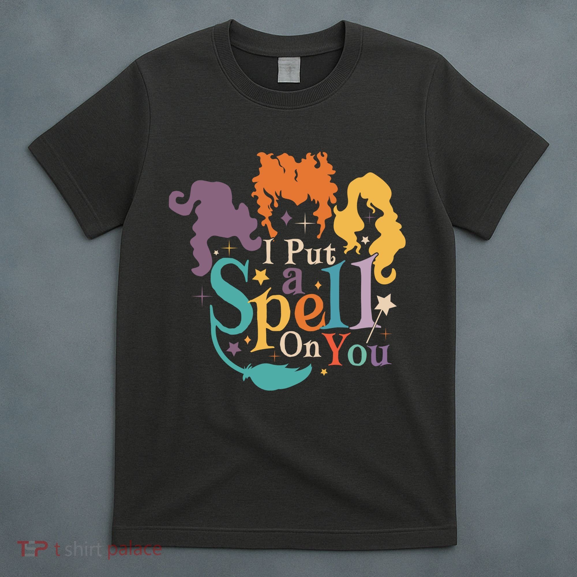 Halloween Hocus Pocus I Put A Spell On You Sanderson Sisters T-Shirt