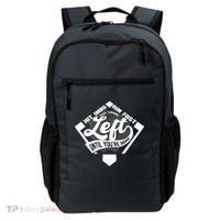 Hit Hard Run Fast Keep Turning Left Until Youre Home Baseball Backpack thumb 0