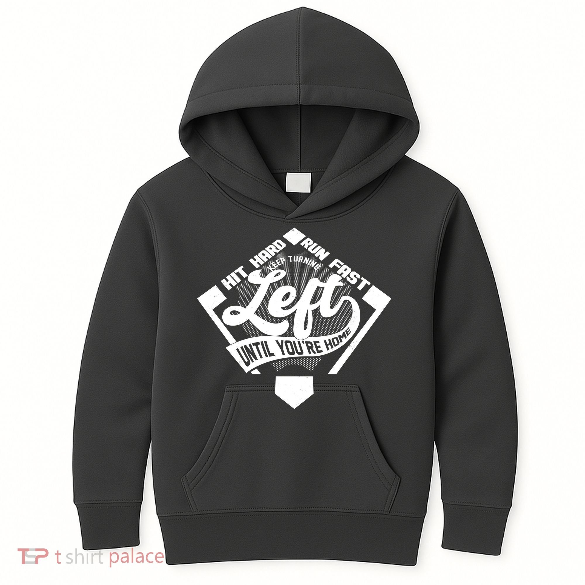 Hit Hard Run Fast Keep Turning Left Until Youre Home Baseball Kids Hoodie