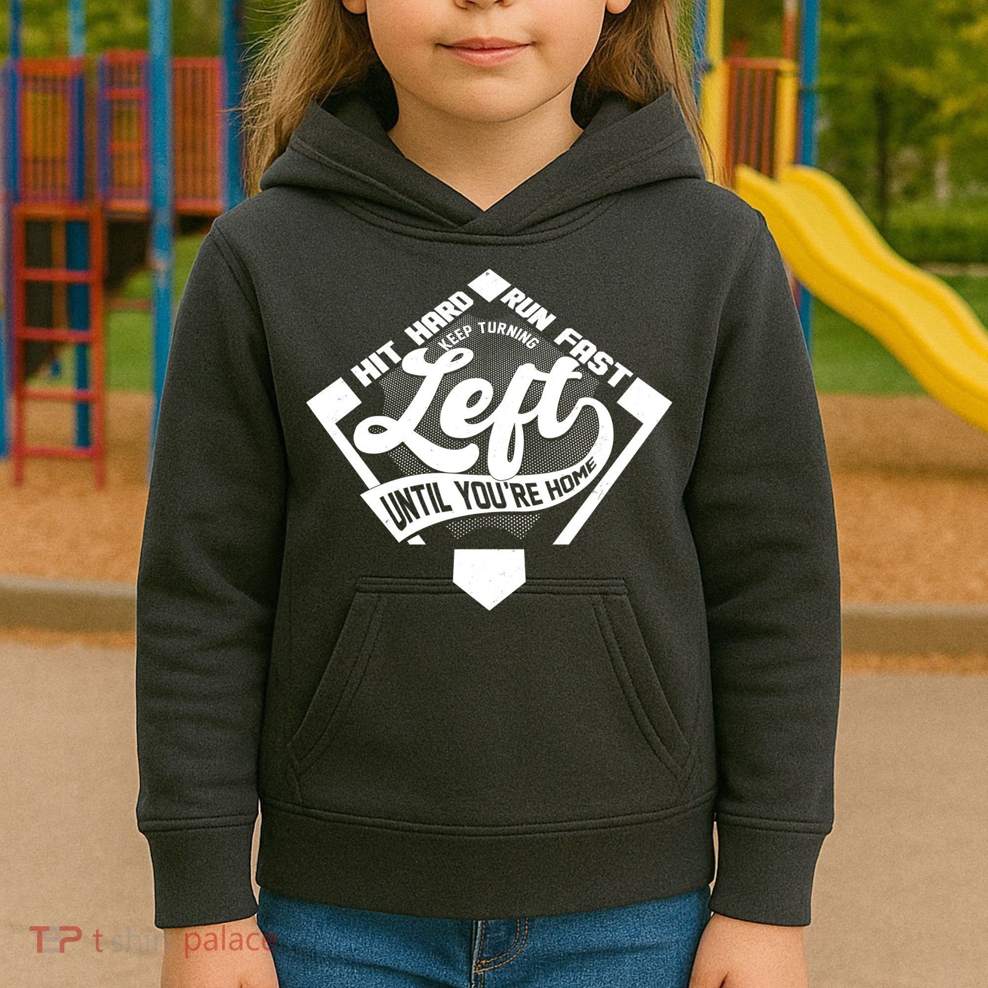 Hit Hard Run Fast Keep Turning Left Until Youre Home Baseball Kids Hoodie