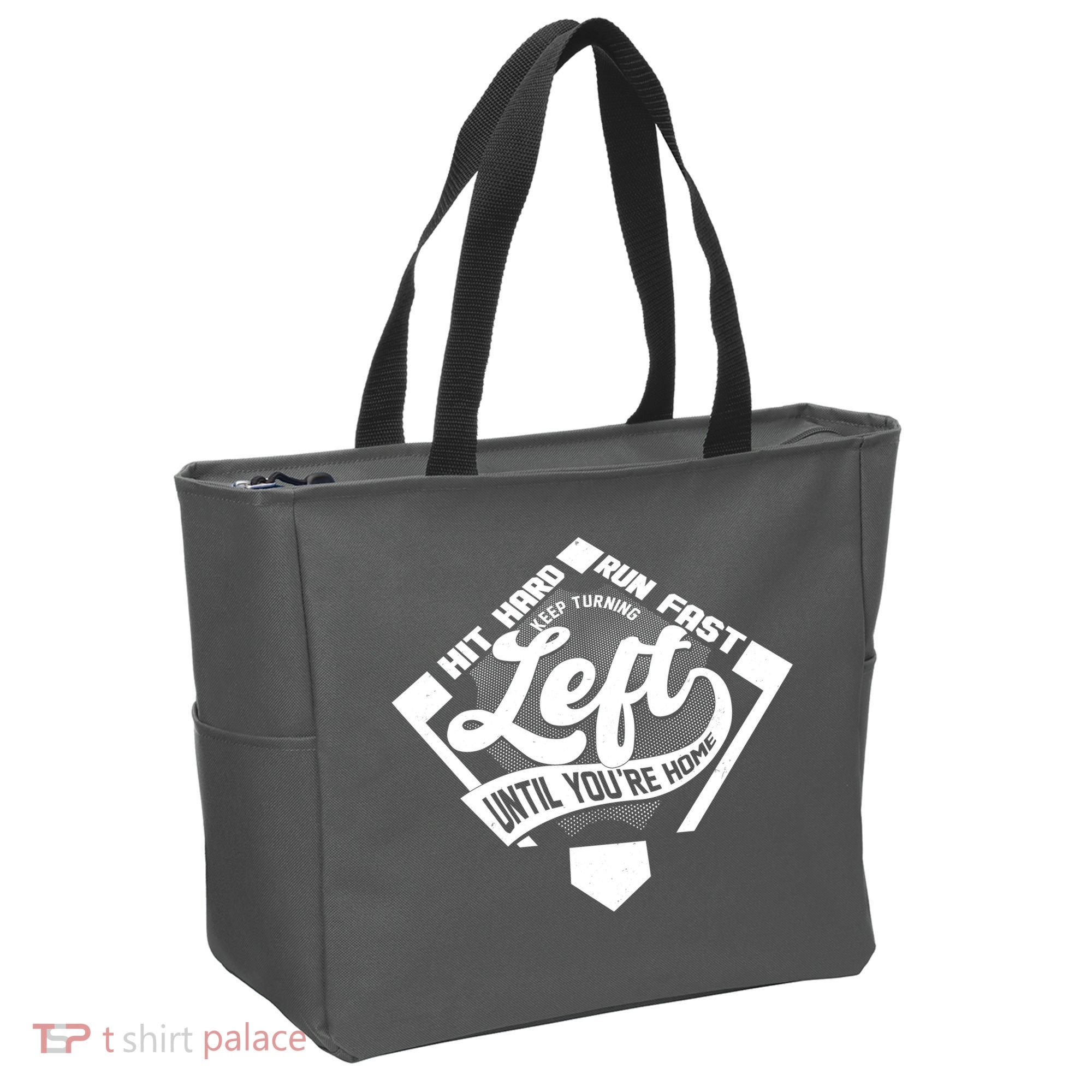 Hit Hard Run Fast Keep Turning Left Until Youre Home Baseball Tote Bag