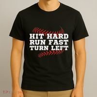 Hit Hard Run Fast Turn Left Funny Baseball Player & Fan T-Shirt thumb 3