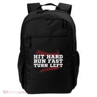 Hit Hard Run Fast Turn Left Funny Baseball Player & Fan Backpack thumb 0