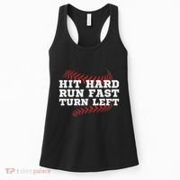 Hit Hard Run Fast Turn Left Funny Baseball Player & Fan Women's Tank Top thumb 0