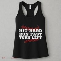Hit Hard Run Fast Turn Left Funny Baseball Player & Fan Women's Tank Top thumb 3