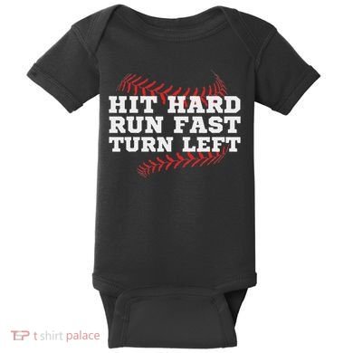 Hit Hard Run Fast Turn Left Funny Baseball Player & Fan Baby Bodysuit
