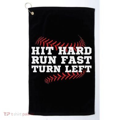 Hit Hard Run Fast Turn Left Funny Baseball Player & Fan Golf Towel