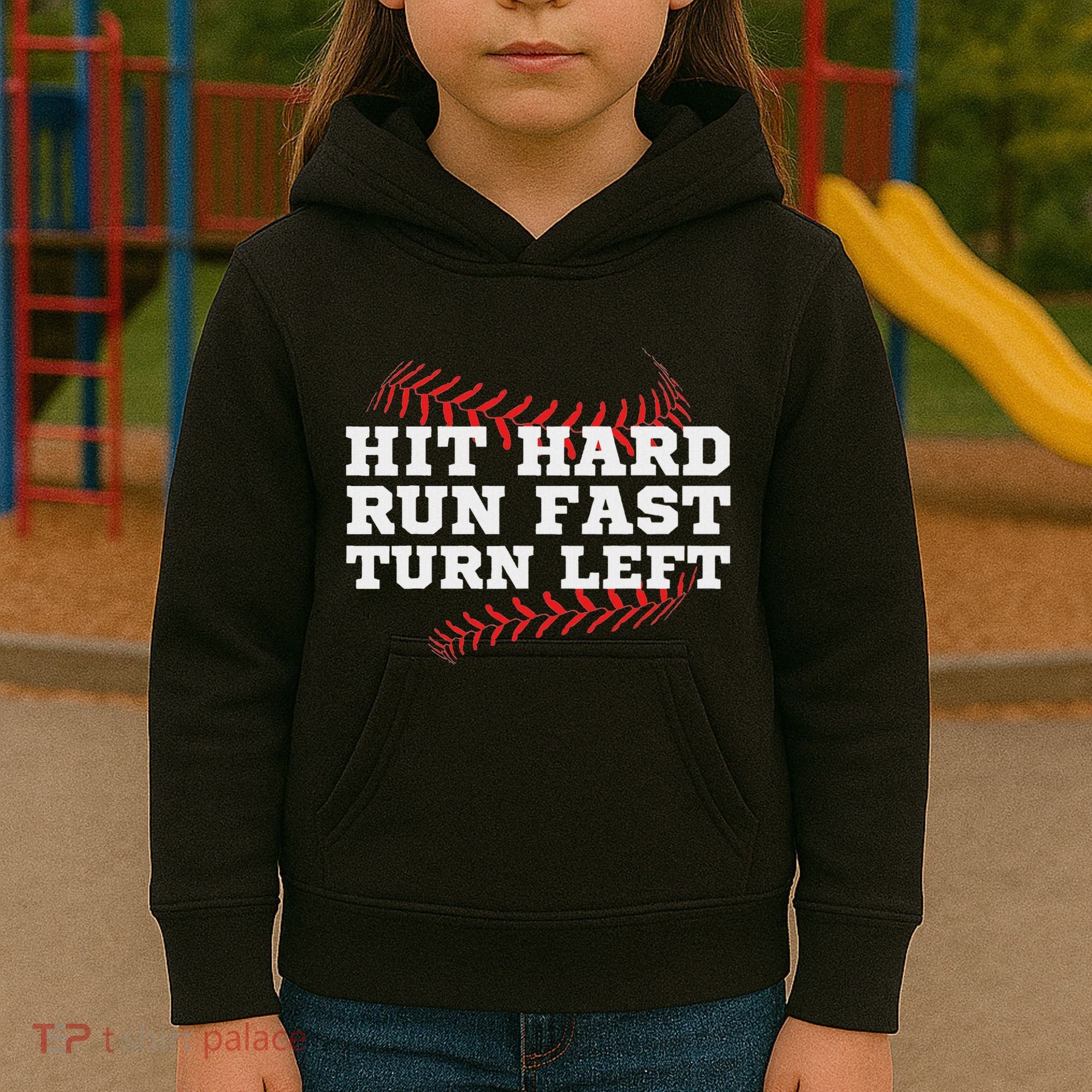 Hit Hard Run Fast Turn Left Funny Baseball Player & Fan Kids Hoodie
